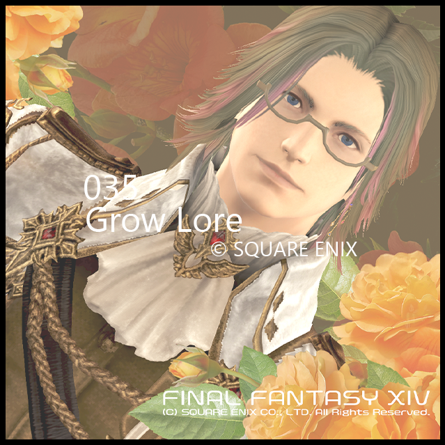 Grow Lore